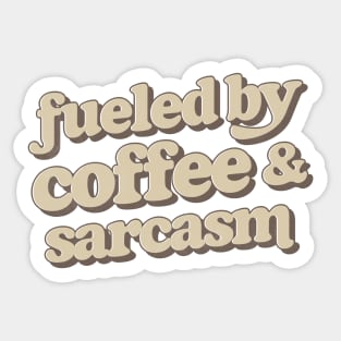 Powered By Coffee & Sarcasm - Retro Typography Design Sticker